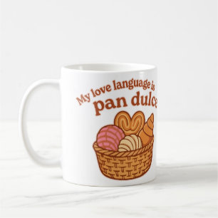 Mug Ma Langue D'Amour Est Pan Dulce