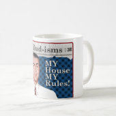 Mug MA maison, MES règles ! (Devant droit)