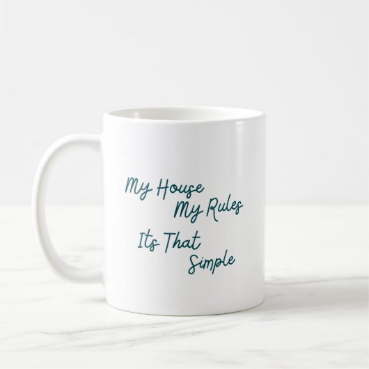 Mug Ma Maison Mes Règles C'est Aussi Simple (Gauche)