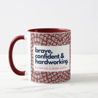Mug Ma mère est courageuse, confiante et travailleuse