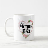 Mug Ma Mère Est La Meilleure (Gauche)