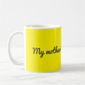 Mug Ma mère est une espèce (Gauche)