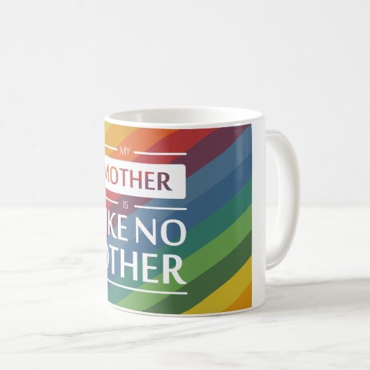 Mug Ma mère n'est pas comme les autres (Devant droit)