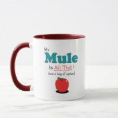 Mug Ma mule est toute cela ! Mule drôle (Gauche)
