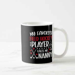 Mug Ma nounou de hockey sur gazon préférée