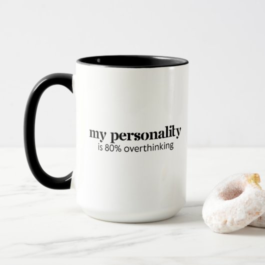Mug Ma personnalité est composée à 80% de suranalyse h (Avec donut)