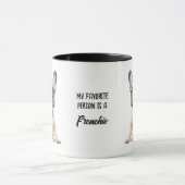 Mug Ma personne préférée est un chien français (Centre)