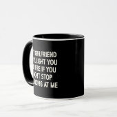 Mug Ma petite amie va vous embraser (Devant gauche)