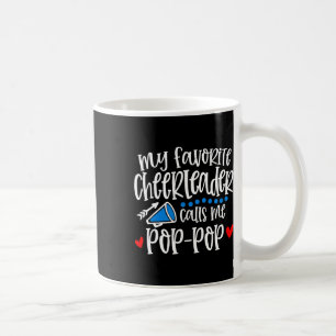 Mug Ma pom-pom girl préférée m'appelle Pop-pop drôle C