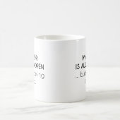 Mug Ma Porte Est Toujours Ouverte (Centre)