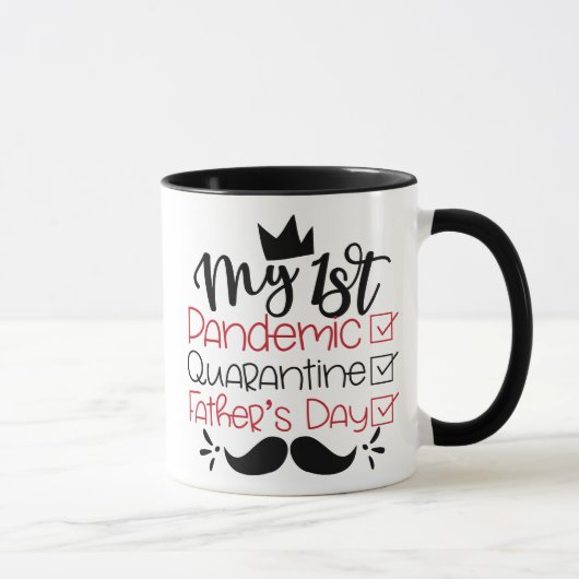 Mug Ma première Fête des pères de quarantaine pandémiq (Droite)