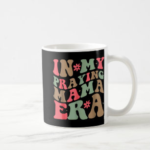 Mug Ma prière Mama Era Religieuse Mère chrétienne