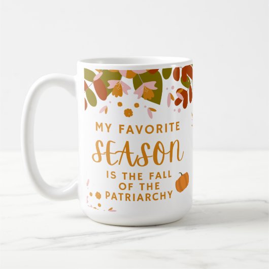 Mug Ma saison préférée est la chute du patriarcat (Gauche)