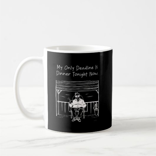 Mug Ma Seule Échéance est le Dîner de Ce Soir Drôle Re (Gauche)