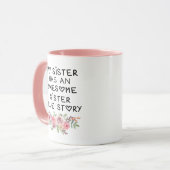 Mug Ma soeur a une incroyable histoire de soeur (Devant gauche)