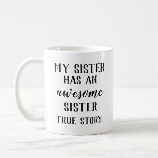 Mug Ma Sœur A Une Sœur Géniale (Gauche)