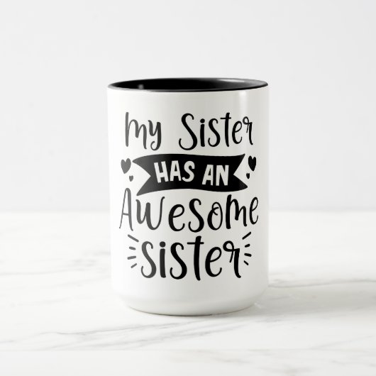 Mug Ma sœur a une sœur géniale (Centre)