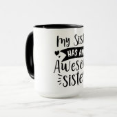 Mug Ma sœur a une sœur géniale (Devant gauche)