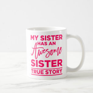 Mug Ma soeur a une soeur impressionnante