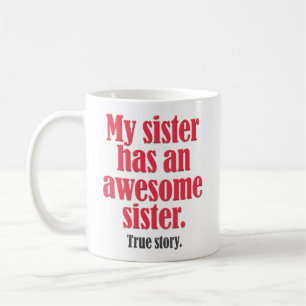 Mug "Ma soeur a une soeur impressionnante" drôle