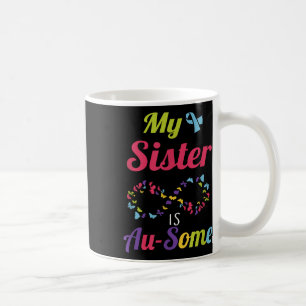 Mug Ma Soeur Autiste Est Une Sensibilisation sur l'aut