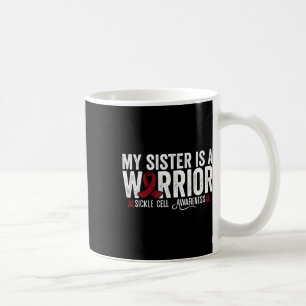Mug Ma sœur est une guerrière SCA Maladie à cellules f