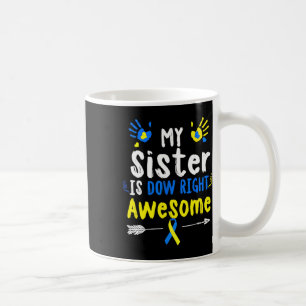 Mug Ma sœur est vraiment géniale Sensibilisation au sy