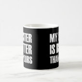 Mug Ma soeur vaut mieux que la tienne. (Centre)