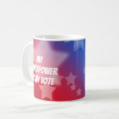 Mug Ma superpuissance est mon vote (Devant gauche)