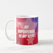 Mug Ma superpuissance est mon vote (Gauche)