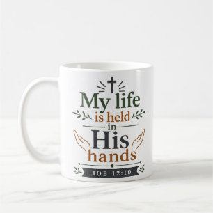 Mug Ma vie est tenue dans Ses mains Classique Chrétien