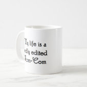 Mug ma vie est une rom-com mal éditée (Devant gauche)