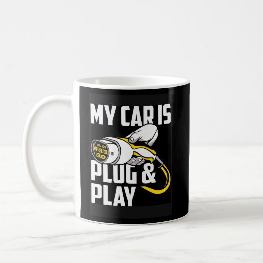 Mug Ma Voiture Est Plug-And-Play Propriétaire De Voitu (Gauche)