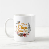 Mug Mâchez plus silencieusement s'il vous plaît (Gauche)