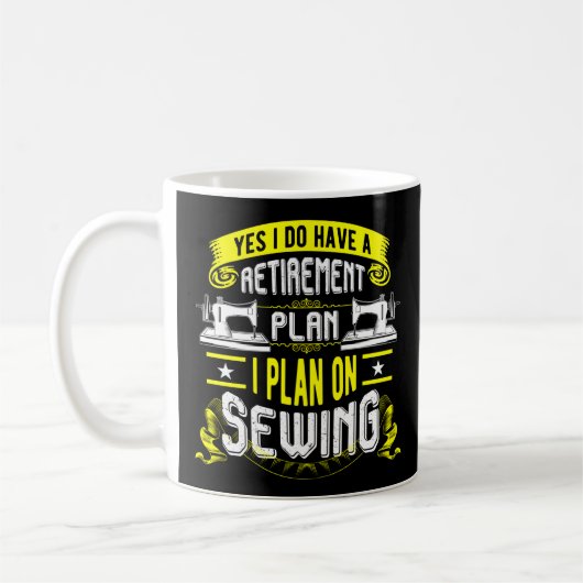 Mug Machine À Coudre Oui J'Ai Un Régime De Retraite I (Gauche)