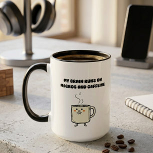 Mug Macros Caféine Puissance Cérébrale Tech Humour Des