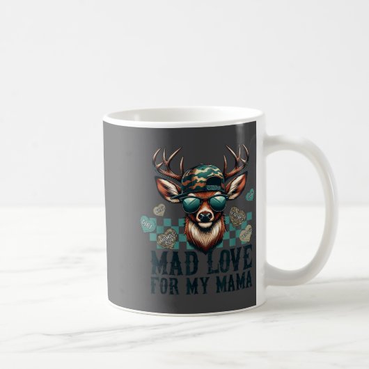 Mug Mad Retro Love For My Mama Camo Deer Hunting Valen (Droite)