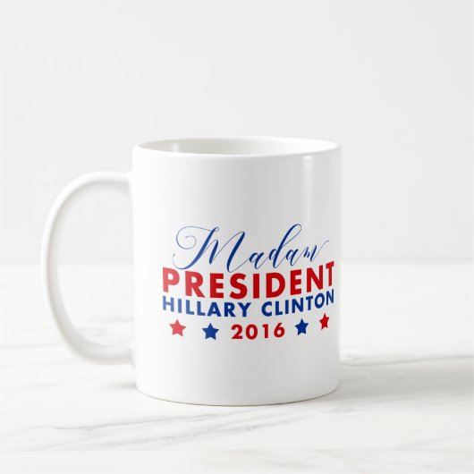 Mug Madame la Présidente Hillary Clinton (Gauche)