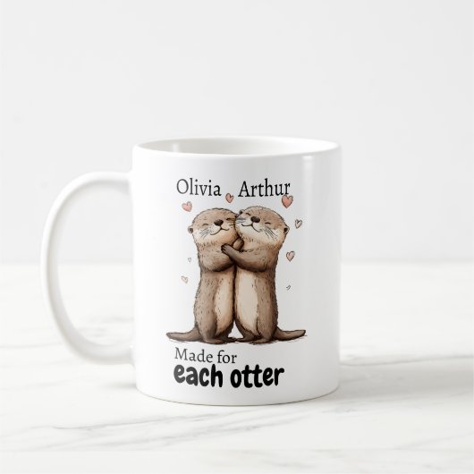 Mug Made For Each Otter Funny Valentines Gift (Gauche)