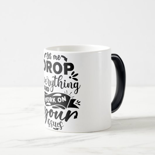 Mug Magic Funny Office Coffee Quotes (Devant droit)