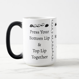 Mug Magique 3 étapes pour se taire Texte personnalisé drôle
