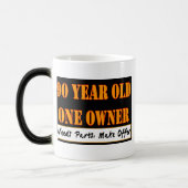 Mug Magique 90 ans, un propriétaire - les pièces des besoins, (Gauche)