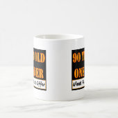 Mug Magique 90 ans, un propriétaire - les pièces des besoins, (Centre)