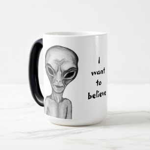 Mug Magique Alien gris, je veux croire