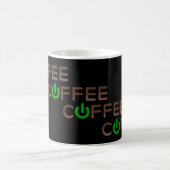 Mug Magique Alimentation café (verte) (Centre)
