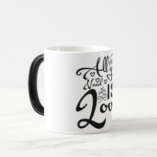 Mug Magique all you need is love