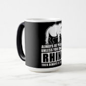 Mug Magique Always Be Yourself Unless You Can Be A Rhin (Devant gauche)