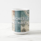 Mug Magique Architectes Toujours avoir un plan, Cadeau pour Ar (Centre)