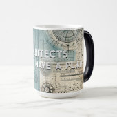 Mug Magique Architectes Toujours avoir un plan, Cadeau pour Ar (Devant droit)