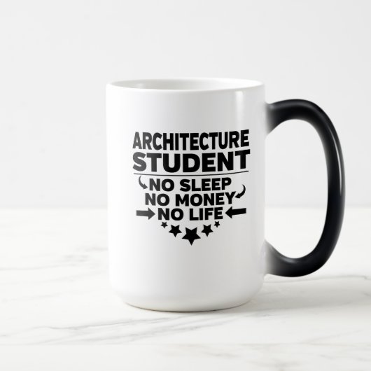 Mug Magique Architecture Étudiante Non Sommeil Non Argent Non  (Droite)